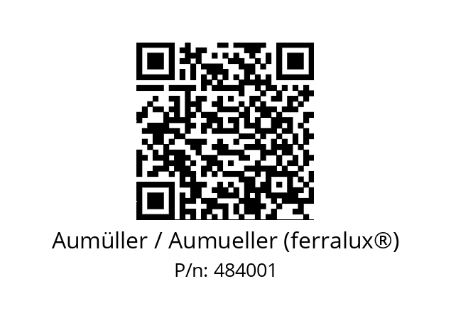   Aumüller / Aumueller (ferralux®) 484001