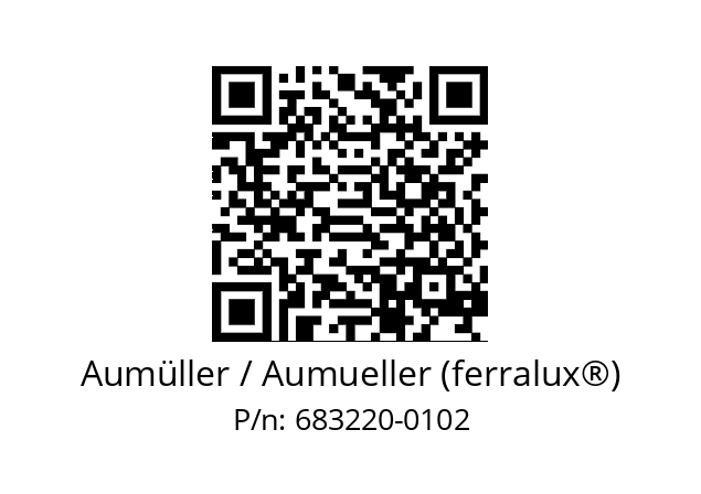   Aumüller / Aumueller (ferralux®) 683220-0102