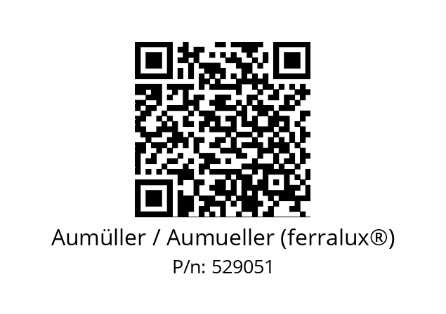   Aumüller / Aumueller (ferralux®) 529051