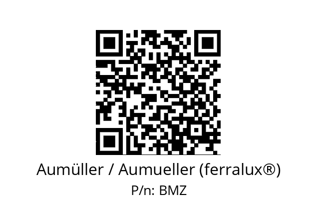   Aumüller / Aumueller (ferralux®) BMZ