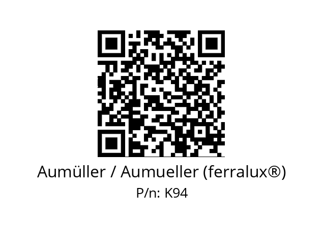   Aumüller / Aumueller (ferralux®) K94