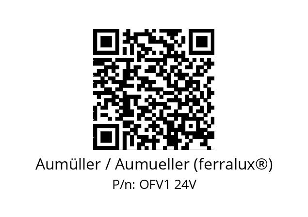   Aumüller / Aumueller (ferralux®) OFV1 24V