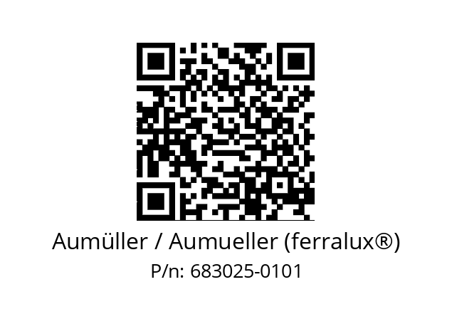   Aumüller / Aumueller (ferralux®) 683025-0101