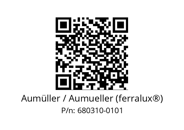   Aumüller / Aumueller (ferralux®) 680310-0101