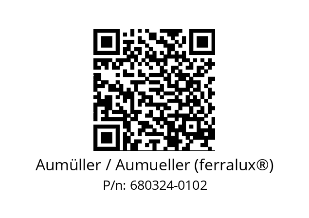   Aumüller / Aumueller (ferralux®) 680324-0102