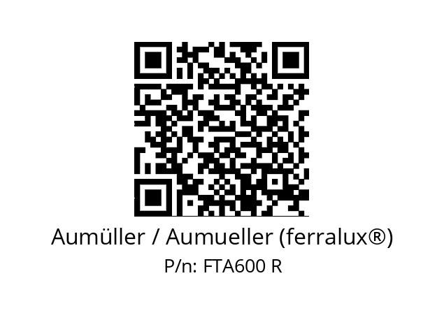   Aumüller / Aumueller (ferralux®) FTA600 R