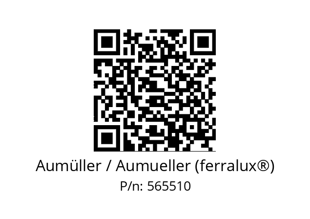   Aumüller / Aumueller (ferralux®) 565510