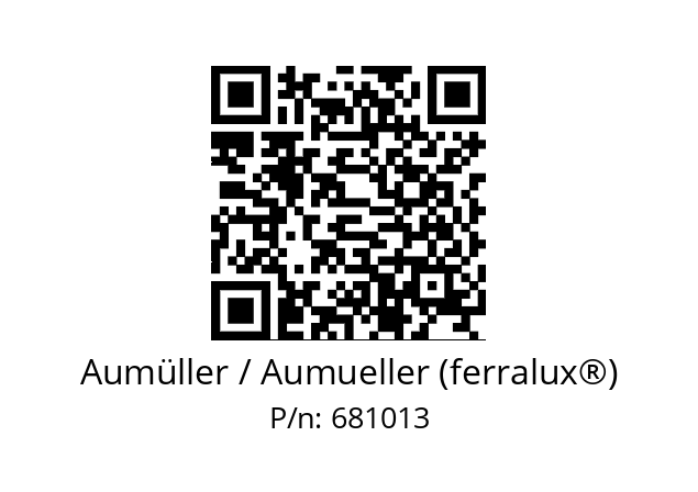   Aumüller / Aumueller (ferralux®) 681013