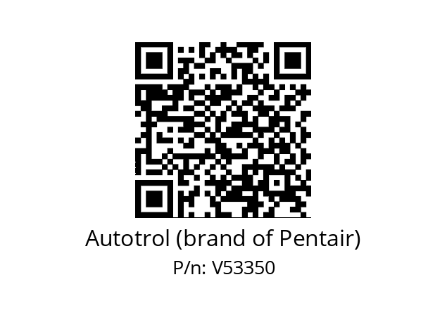   Autotrol (brand of Pentair) V53350