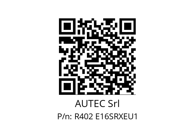   AUTEC Srl R402 E16SRXEU1