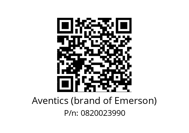   Aventics (brand of Emerson) 0820023990