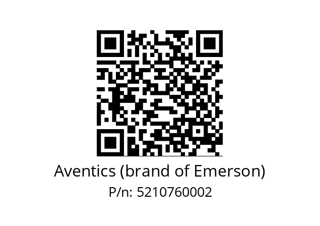   Aventics (brand of Emerson) 5210760002