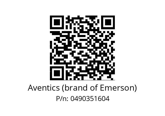   Aventics (brand of Emerson) 0490351604