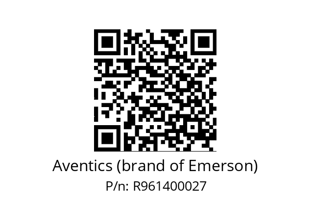   Aventics (brand of Emerson) R961400027