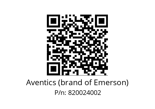   Aventics (brand of Emerson) 820024002