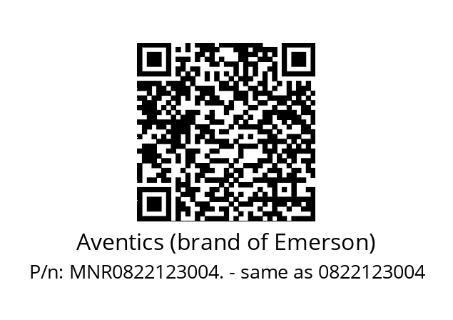   Aventics (brand of Emerson) MNR0822123004. - same as 0822123004