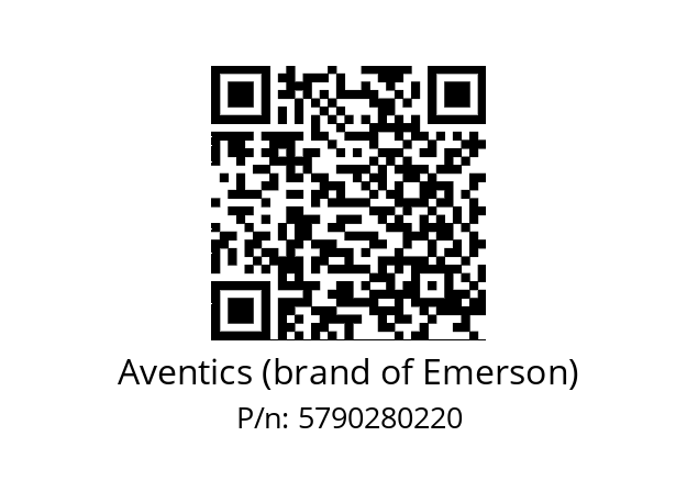   Aventics (brand of Emerson) 5790280220