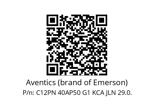   Aventics (brand of Emerson) C12PN 40AP50 G1 KCA JLN 29.0.