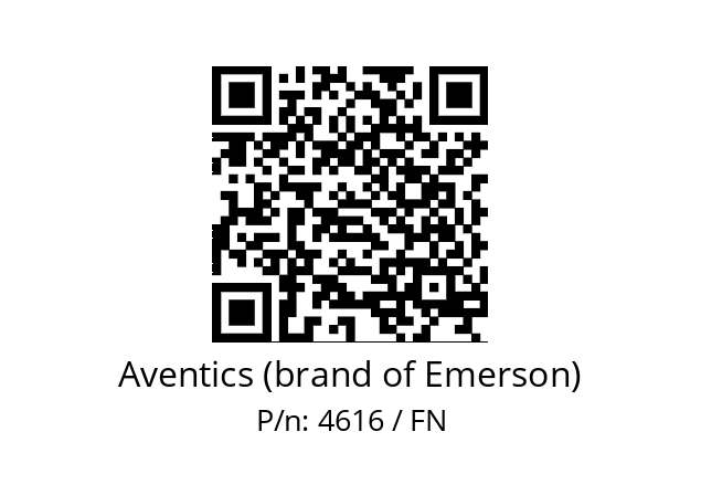   Aventics (brand of Emerson) 4616 / FN