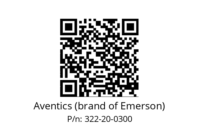   Aventics (brand of Emerson) 322-20-0300