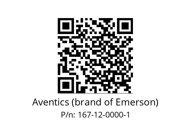   Aventics (brand of Emerson) 167-12-0000-1