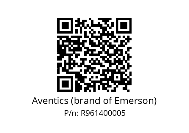   Aventics (brand of Emerson) R961400005