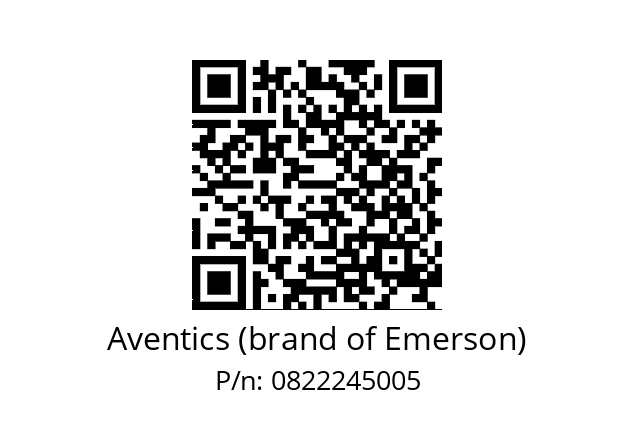   Aventics (brand of Emerson) 0822245005