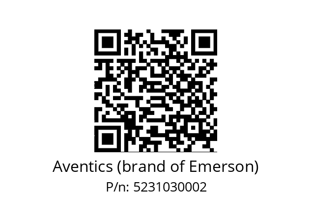   Aventics (brand of Emerson) 5231030002