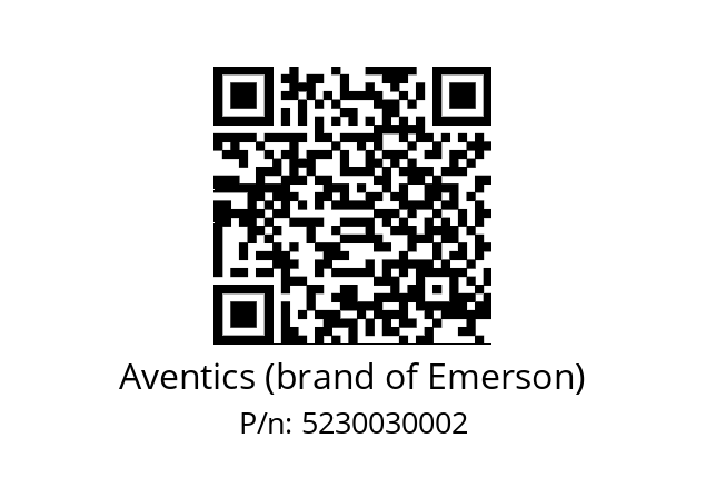   Aventics (brand of Emerson) 5230030002