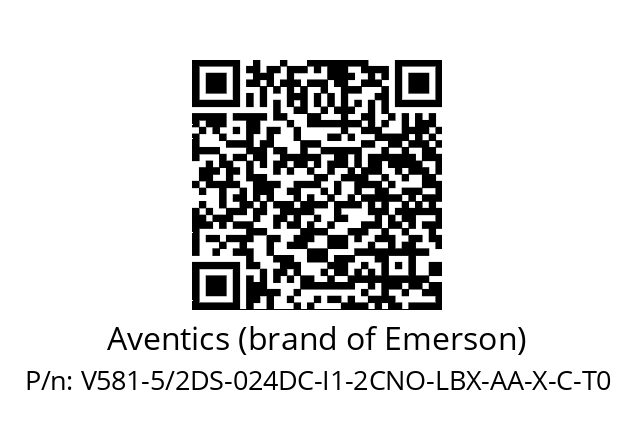   Aventics (brand of Emerson) V581-5/2DS-024DC-I1-2CNO-LBX-AA-X-C-T0