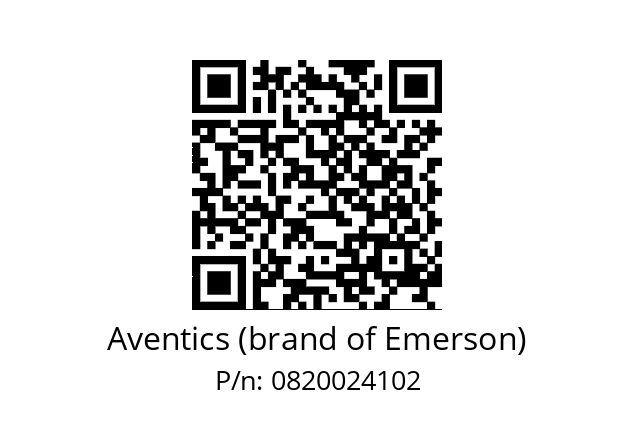   Aventics (brand of Emerson) 0820024102