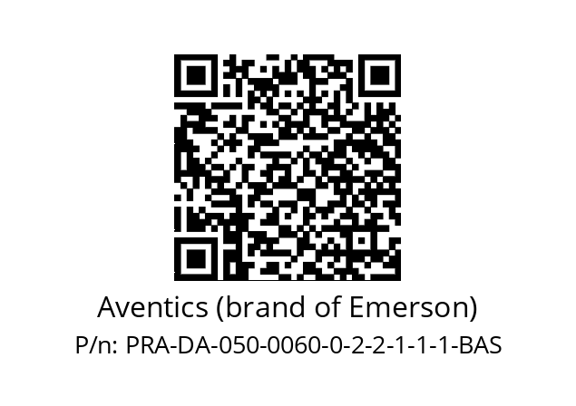   Aventics (brand of Emerson) PRA-DA-050-0060-0-2-2-1-1-1-BAS