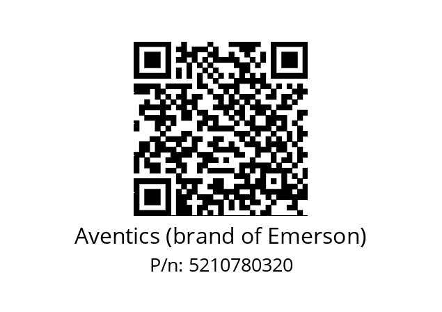   Aventics (brand of Emerson) 5210780320