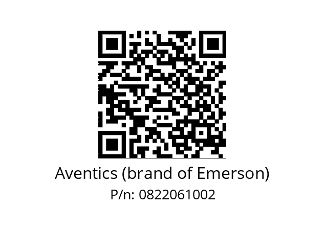   Aventics (brand of Emerson) 0822061002