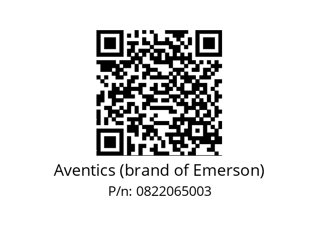   Aventics (brand of Emerson) 0822065003