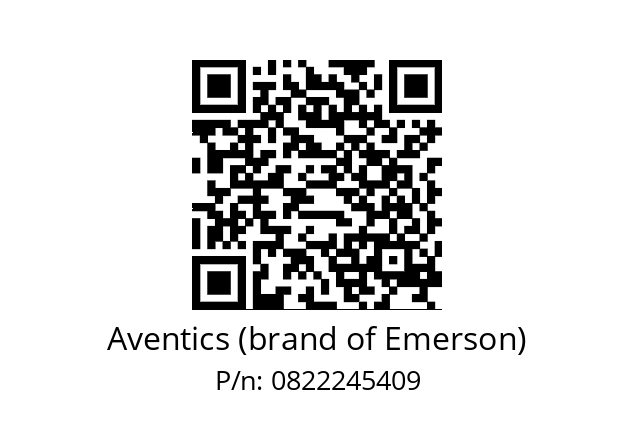   Aventics (brand of Emerson) 0822245409