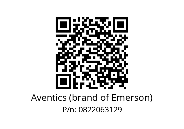   Aventics (brand of Emerson) 0822063129