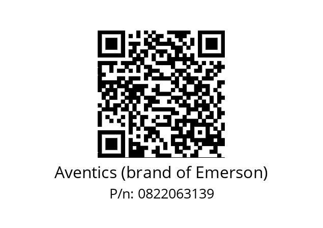   Aventics (brand of Emerson) 0822063139