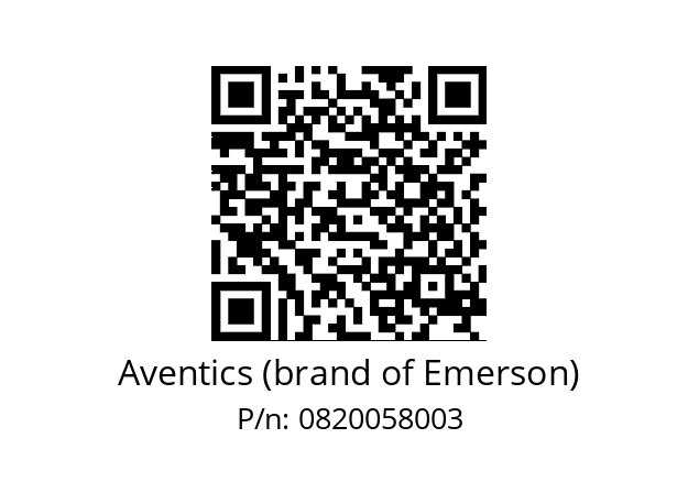   Aventics (brand of Emerson) 0820058003