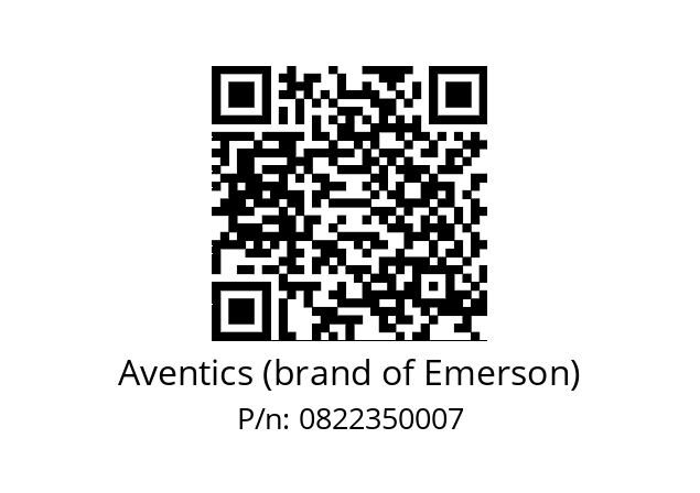   Aventics (brand of Emerson) 0822350007