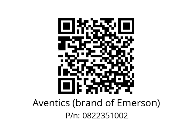   Aventics (brand of Emerson) 0822351002