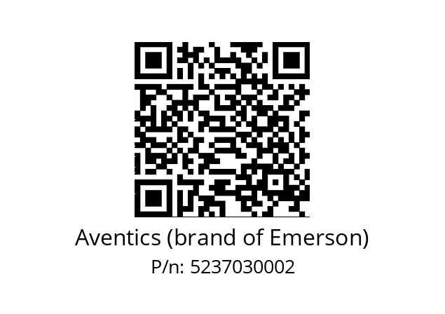   Aventics (brand of Emerson) 5237030002