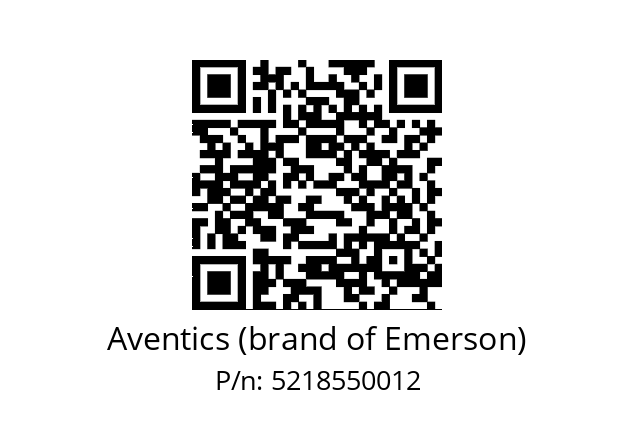   Aventics (brand of Emerson) 5218550012