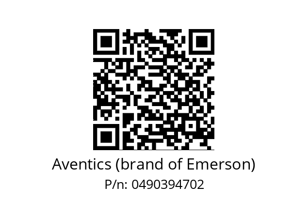   Aventics (brand of Emerson) 0490394702