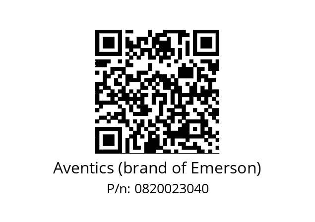   Aventics (brand of Emerson) 0820023040