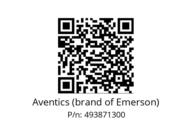   Aventics (brand of Emerson) 493871300