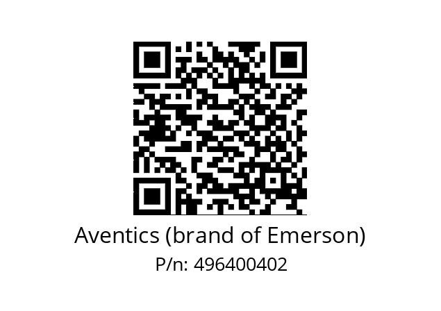   Aventics (brand of Emerson) 496400402