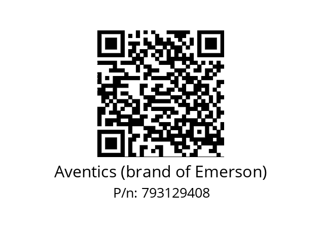   Aventics (brand of Emerson) 793129408