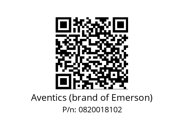   Aventics (brand of Emerson) 0820018102