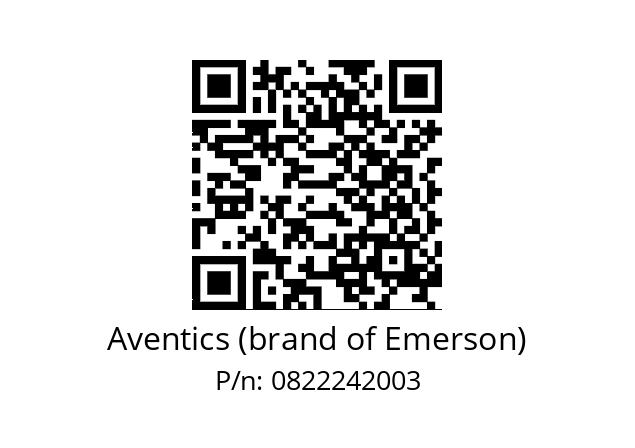   Aventics (brand of Emerson) 0822242003